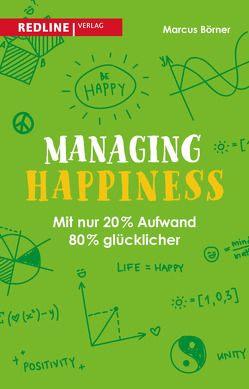 Managing Happiness von Börner,  Marcus