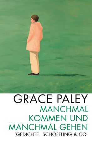 Manchmal kommen und manchmal gehen von Bonné,  Mirko, Paley,  Grace