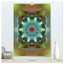 Mandala – Esoterik & Meditation / CH-Version (hochwertiger Premium Wandkalender 2024 DIN A2 hoch), Kunstdruck in Hochglanz von Art-Motiva,  Art-Motiva