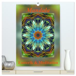 Mandala – Esoterik & Meditation (hochwertiger Premium Wandkalender 2024 DIN A2 hoch), Kunstdruck in Hochglanz von Art-Motiva,  Art-Motiva
