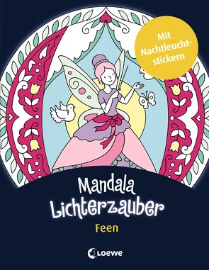 Mandala-Lichterzauber – Feen von Labuch,  Kristin