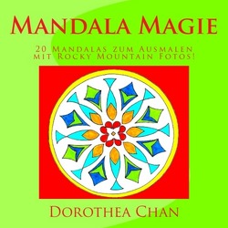 Mandala Magie von Chan,  Dorothea