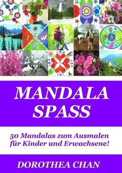 Mandala Spass von Chan,  Dorothea
