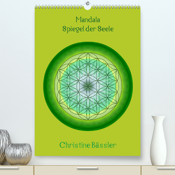 Mandala – Spiegel der Seele/CH-Version (Premium, hochwertiger DIN A2 Wandkalender 2023, Kunstdruck in Hochglanz) von Bässler,  Christine