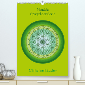 Mandala – Spiegel der Seele/CH-Version (Premium, hochwertiger DIN A2 Wandkalender 2020, Kunstdruck in Hochglanz) von Bässler,  Christine