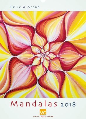 Mandalas 2018 von Arcan,  Felicia