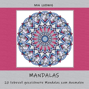 Mandalas von LUDWIG,  MIA
