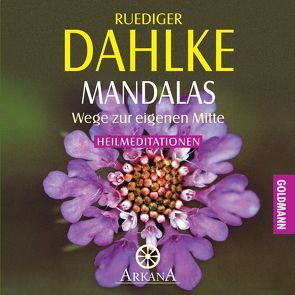 Mandalas von Dahlke,  Ruediger