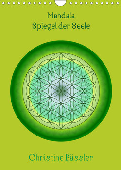 Mandalas – Spiegel der Seele (Wandkalender 2023 DIN A4 hoch) von Bässler,  Christine