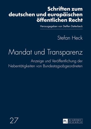 Mandat und Transparenz von Heck,  Stefan