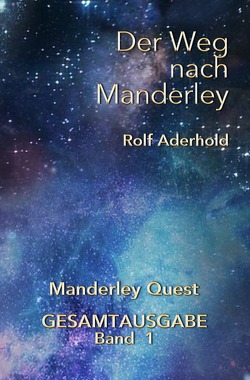 Manderley Quest / Der Weg nach Manderley von Aderhold,  Rolf
