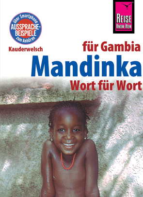 Mandinka – Wort für Wort (für Gambia): Kauderwelsch-Sprachführer von Reise Know-How von Knick,  Karin