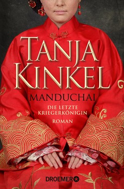 Manduchai – Die letzte Kriegerkönigin von Kinkel,  Tanja
