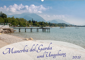 Manerba del Garda und Umgebung (Wandkalender 2021 DIN A2 quer) von Rasche,  Marlen