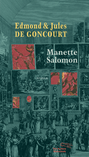 Manette Salomon von de Goncourt,  Edmond und Jules, Sulzer,  Alain Claude, Vollmann,  Caroline
