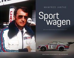 Manfred Jantke – Sport wagen von Porsche Museum, 