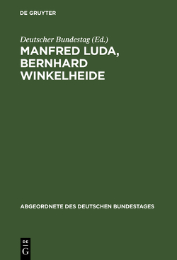 Manfred Luda, Bernhard Winkelheide von Deutscher Bundestag