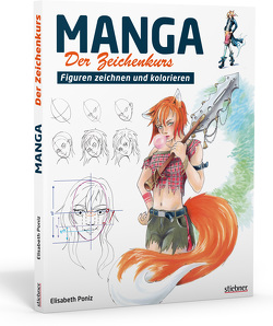 Manga – Der Zeichenkurs von Poniz,  Elisabeth
