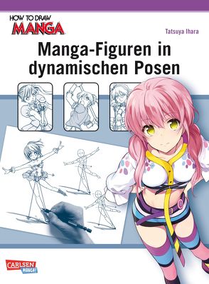 How To Draw Manga: Manga-Figuren in dynamischen Posen von Ihara,  Tatsuya