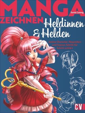 Manga Heldinnen und Helden von Leong,  Sonia