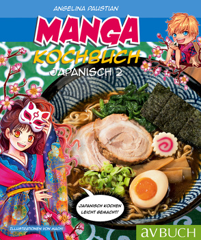 Manga Kochbuch Japanisch 2 von Paustian,  Angelina