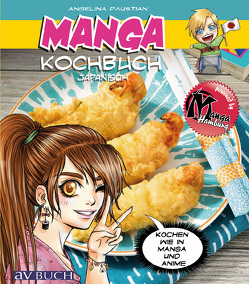 Manga Kochbuch japanisch von Paustian,  Angelina