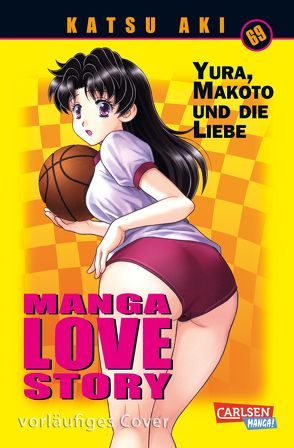 Manga Love Story 69 von Aki,  Katsu, Yamada,  Satoshi