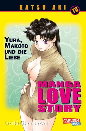 Manga Love Story 70 von Aki,  Katsu, Yamada,  Satoshi