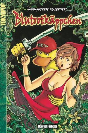 Manga Madness: Blutrotkäppchen 01 von Füleki,  David