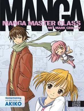 Manga Master Class von Crilley,  Mark, Wellmann,  Beate