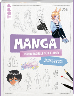 Manga-Zeichenschule für Kinder Übungsbuch von Yoai