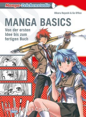 Manga-Zeichenstudio: Manga Basics von Hayashi,  Hikaru, Yamada,  Hiro
