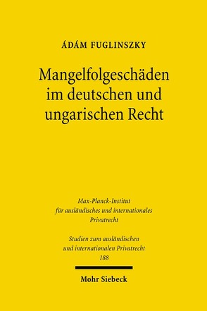 Mangelfolgeschäden im deutschen und ungarischen Recht von Fuglinszky,  Ádám