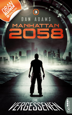 Manhattan 2058 – Folge 3 von Adams,  Dan