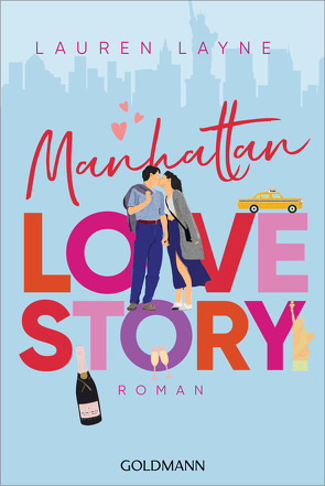 Manhattan Love Story von Layne,  Lauren, Retterbush,  Stefanie