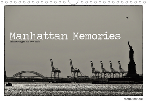 Manhattan Memories – Erinnerungen an New York (Wandkalender 2021 DIN A4 quer) von Graf,  Martin