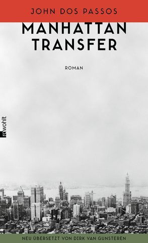 Manhattan Transfer von Dos Passos,  John, Gunsteren,  Dirk van, Meyer,  Clemens