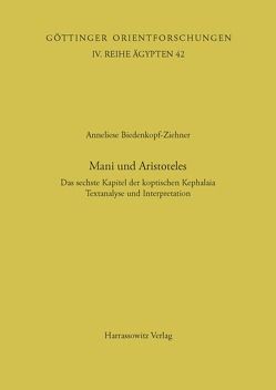 Mani und Aristoteles von Biedenkopf-Ziehner,  Anneliese