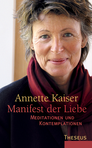 Manifest der Liebe von Kaiser,  Annette