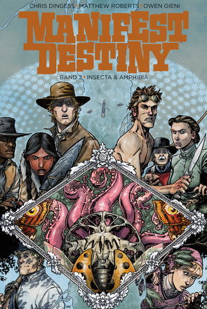 Manifest Destiny 2: Insecta & Amphibia von Dingess,  Chris, Gieni,  Owen, Langhagen,  Christian, Roberts,  Matthew
