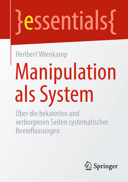 Manipulation als System von Wienkamp,  Heribert