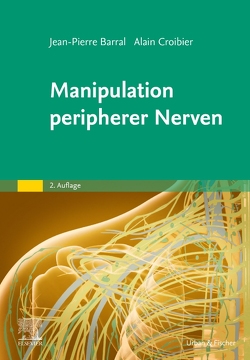 Manipulation peripherer Nerven von Barral,  Jean-Pierre, Croibier,  Alain