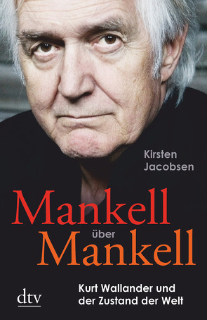 Mankell über Mankell von Jacobsen,  Kirsten, Volke,  Lutz