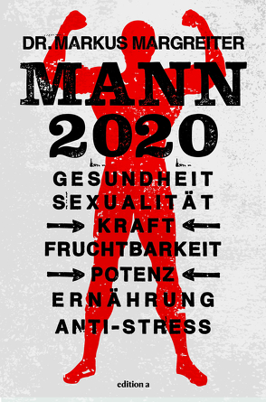 Mann 2020 von Margreiter,  Markus