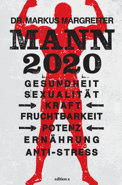 Mann 2020 von Margreiter,  Markus