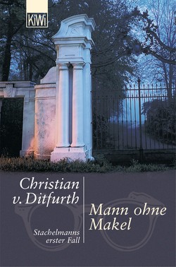 Mann ohne Makel von Ditfurth,  Christian von