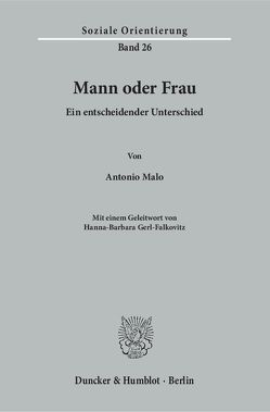 Mann und Frau. von Gerl-Falkovitz,  Hanna-Barbara, Malo,  Antonio