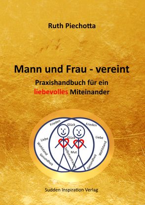 Mann und Frau – vereint von Piechotta,  Ruth