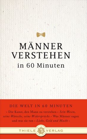 Männer verstehen in 60 Minuten von Byron,  Jonathan, Troni,  Angela