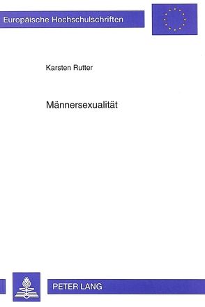 Männersexualität von Rutter,  Karsten